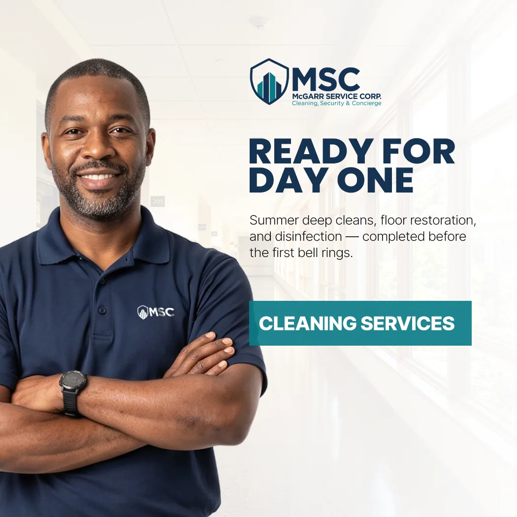 McGarr social ad: Ready for Day One, summer school cleaning services