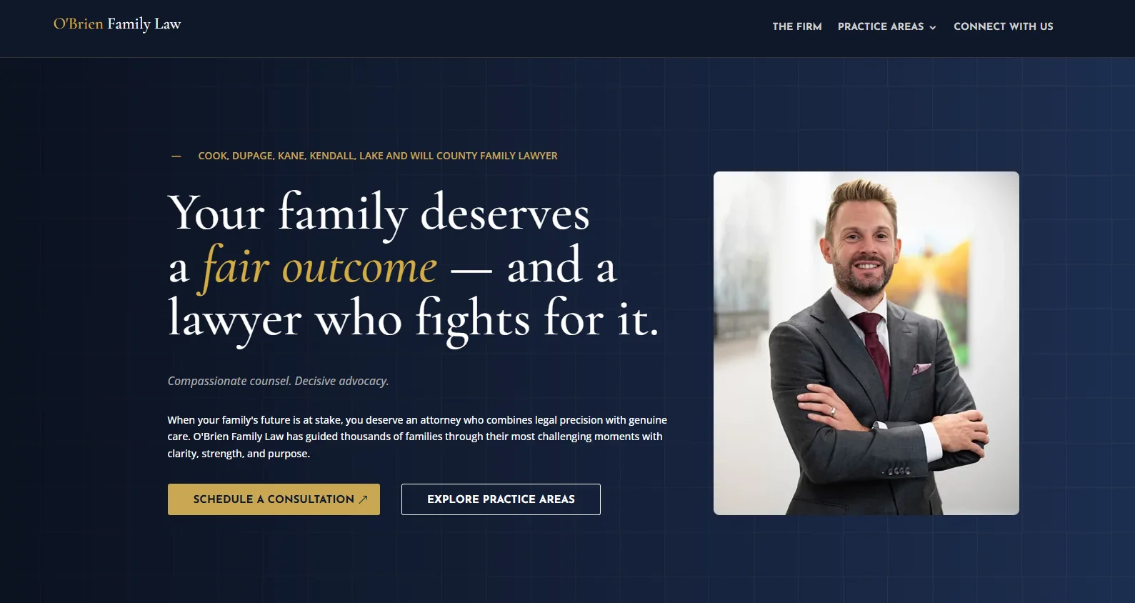 O’Brien Family Law homepage: Your family deserves a fair outcome, and a lawyer who fights for it, next to a portrait of the attorney, on deep navy with gold accents